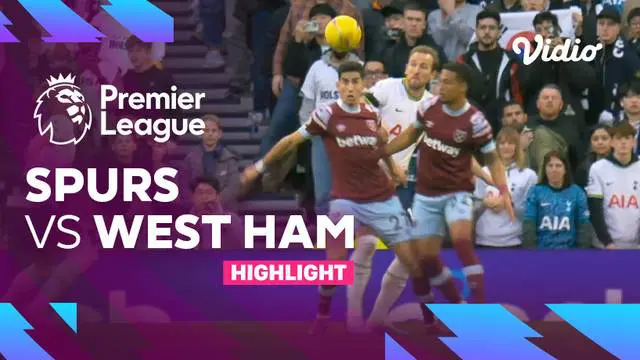 VIDEO: Tottenham Hotspur Kalahkan West Ham 2-0 di Liga Inggris