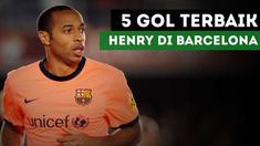 Barcelona mengunggah sebuah video lima gol terbaik yang dibuat mantan strikernya, Thierry Henry.