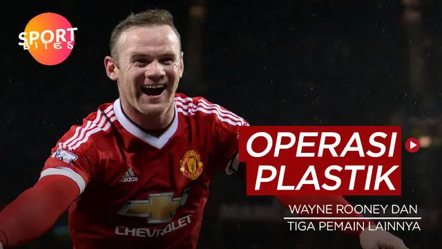 VIDEO: Ada Wayne Rooney, Ini 4 Pesepak Bola Yang Merubah Penampilannya Dengan Operasi Plastik