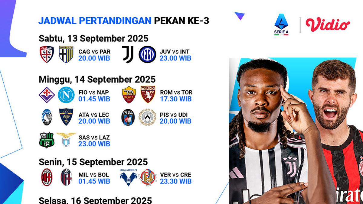 Catat Jadwal Serie A Pekan Ketiga 2025/2026, Live Streaming Eksklusif di Vidio