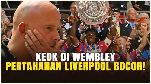 VIDEO: Pertahanan Bocor! Arne Slot Peringatkan Liverpool Usai Kalah dari Crystal Palace