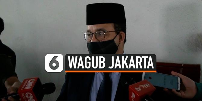 VIDEO: Jakarta Punya Wagub Baru, Ini Reaksi Anies Baswedan
