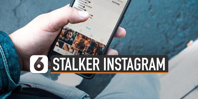 VIDEO: Awas Ketahuan, Stalker Instagram Bisa Dilihat