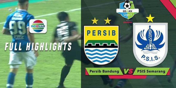 VIDEO: Highlights Liga 2018, Persib Vs PSIS