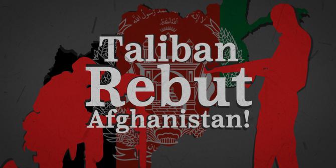 VIDEO: Mengapa Taliban Sukses Merebut Afghanistan?