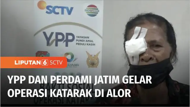 Yayasan Pundi Amal Peduli Kasih SCTV Indosiar bersama Perdami Jawa Timur menggelar operasi katarak di Kabupaten Alor, Nusa Tenggara Timur. Puluhan warga antusias mengikuti operasi katarak ini.