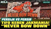Tifo Keren Jakmania “Never Bow Down” Kobarkan Semangat Persija Lawan Persib di SUGBK