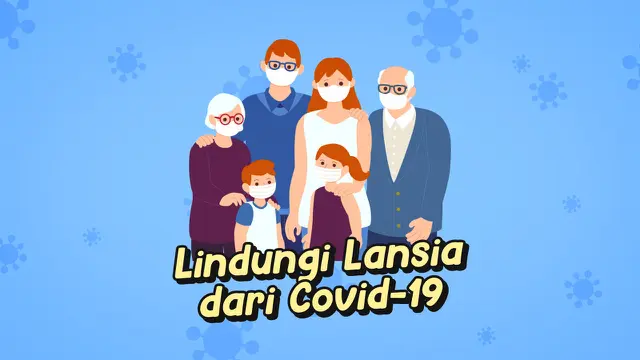 VIDEOGRAFIS: Lindungi Lansia dari Covid-19
