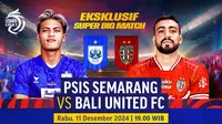 Siaran Langsung Eksklusif Super Big Match BRI Liga 1: PSIS Semarang vs Bali United di Vidio