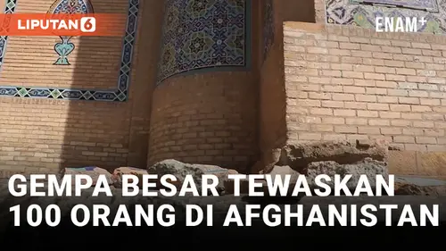 VIDEO: Gempa 6.3 M Tewaskan 100 Orang di Afghanistan