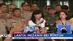 Pihak kepolisian dan pihak pengelola gedung, sedang melakukan penyelidikan penyebab ambruknya lantai Mezanine.