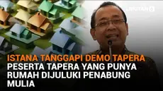 Mulai dari Istana tanggapi demo Tapera hingga peserta Tapera yang punya rumah dijuluki penabung mulia, berikut sejumlah berita menarik News Flash Liputan6.com.