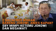 Mulai dari 2 bacapres yang makan bareng Jokowi hingga SBY mimpi ketemu Jokowi dan Megawati, berikut sejumlah berita menarik News Flash Liputan6.com.