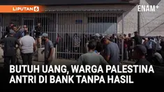 Warga Palestina di Gaza terpaksa menunggu berjam-jam di depan bank yang kembali dibuka, namun tak bisa menarik uang tunai akibat krisis likuiditas yang berkepanjangan sejak perang dengan Israel.