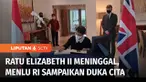 Ucapan belasungkawa atas wafatnya Ratu Elizabeth II disampaikan Menteri Luar Negeri, Retno Marsudi dengan mendatangi Kedutaan Besar Inggris untuk Indonesia dan Timor Leste. Ucapan terima kasih juga disampaikan Duta Besar Inggris Owen Jenkins kepada m...