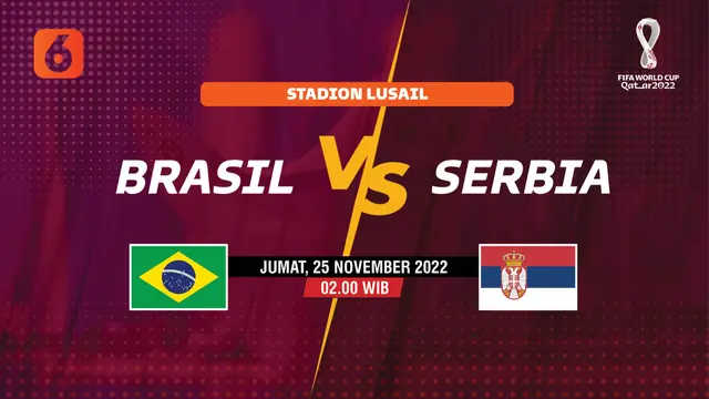 PILA DUNIA 2022 Brasil vs Serbia