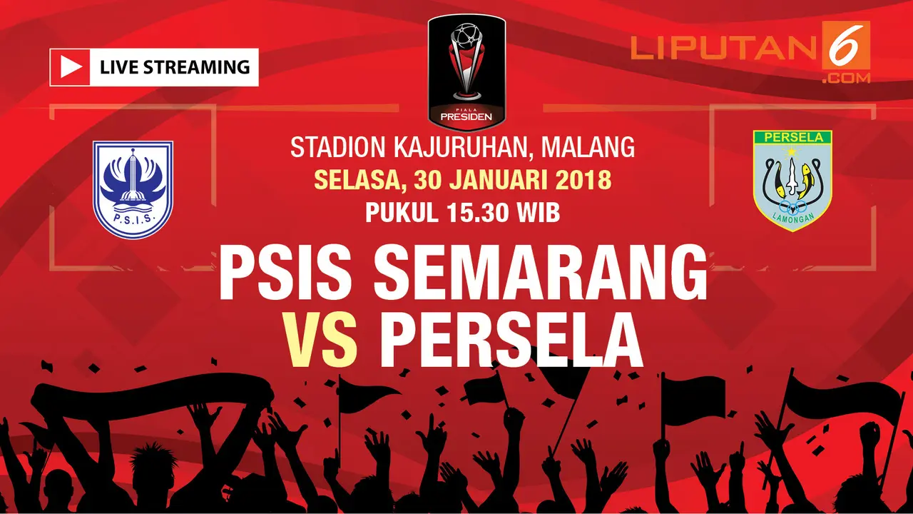 Live Streaming PSIS Semarang VS Persela Lamongan
