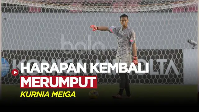 Berita Video, ucapan terima kasih Kurnia Meiga dan harapannya di sepak bola Indonesia