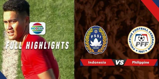 VIDEO: Highlights Merlion Cup 2019, Timnas Indonesia U-23 Vs Filipina 5-0