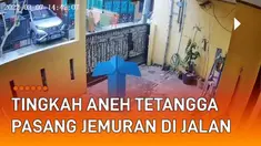Dalam kehidupan sosial bertetangga, tak jarang ditemui sifat yang tidak wajar. Seperti yang viral baru-baru ini. CCTV merekam tingkah aneh tetangga yang merepotkan warga.