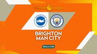 Prediksi&nbsp;Brighton vs Man City - Premier League. (Bola.com/Gregah Nurikhsani)