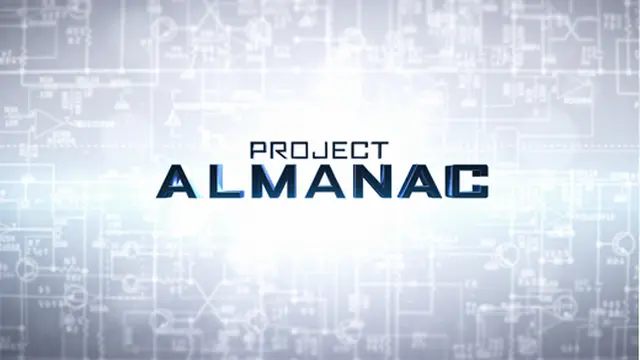 Project Almanac, Pengalaman Seru Remaja Pencipta Mesin Waktu