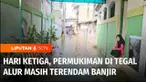 Sudah memasuki hari ketiga, banjir masih mengepung kawasan Tegal Alur, Kalideres, Jakarta Barat. Buruknya saluran air menyebabkan permukiman tersebut kerap jadi langganan banjir.