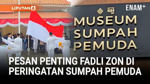 97 Tahun Sumpah Pemuda, Fadli Zon Sampaikan Pesan Penting