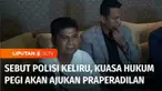 Kuasa Hukum Pegi Setiawan menyebut Polda Jawa Barat keliru menangkap kliennya dibalik kasus pembunuhan sejoli Eki dan Vina di Cirebon, Jawa Barat. Pihaknya akan mengajukan gugatan praperadilan terkait status tersangka dan penahanan Pegi.