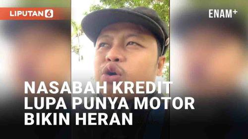 VIDEO: Viral Nasabah Kredit Lupa Punya Motor Saat Ditagih Pihak Leasing