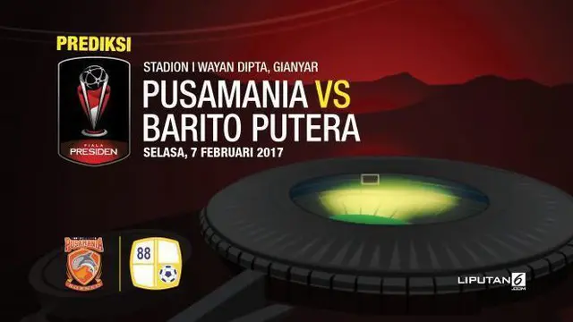 PBFC menghadapi Barito Putera di laga pertama Grup C, Selasa (7/2/2017)