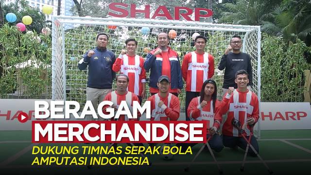 Berita video beragam merchandise hasil kolaborasi Sharp dengan The Goods Dept. untuk mendukung Timnas Sepak Bola Amputasi Indonesia.