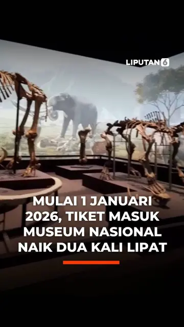 Mulai 1 Januari 2026, Tiket Masuk Museum Nasional Naik Dua Kali Lipat