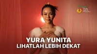 Music Video Yura Yunita - Lihatlah Lebih Dekat (Dok. Vidio)