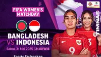 Saksikan FIFA Women’s Matchday Live Streaming Bangladesh vs Indonesia di Vidio Akhir Pekan Ini