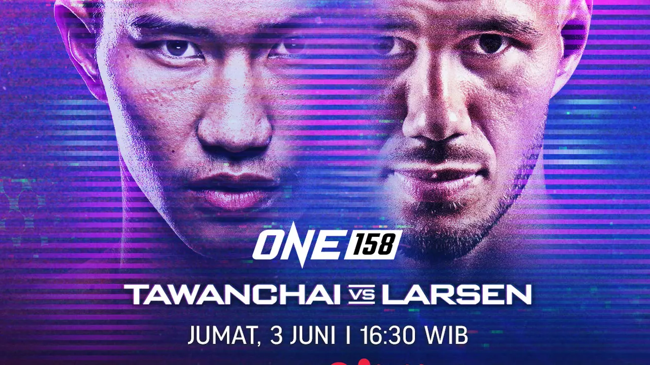 Jadwal & Live Streaming One Championship 2022 Sore Hari Ini di Vidio : Tawanchai Vs Larsen