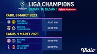 Jadwal Liga Champions 16 Besar Putaran Kedua Live Vidio 8 hingga 9 Maret 2023