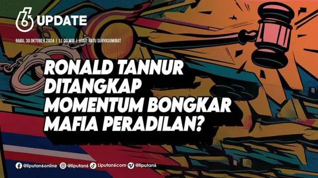 Ronald Tannur Ditangkap, Momentum Bongkar Mafia Peradilan?