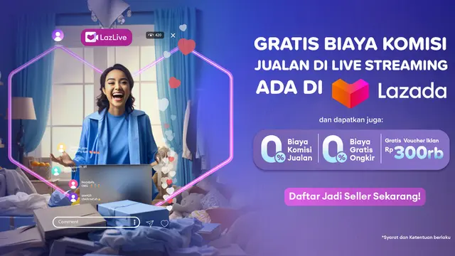 Bebas Biaya Komisi, Kini Jualan Online di Lazada Makin Gampang!