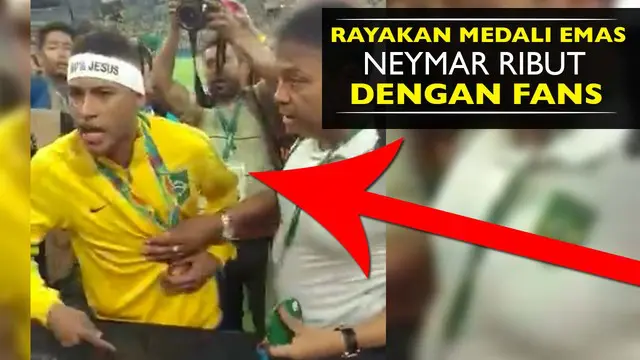 Video Neymar pemain tim nasional Brasil saat merayakan kemenangan raih medali emas, Neymar ribut dengan Fans.