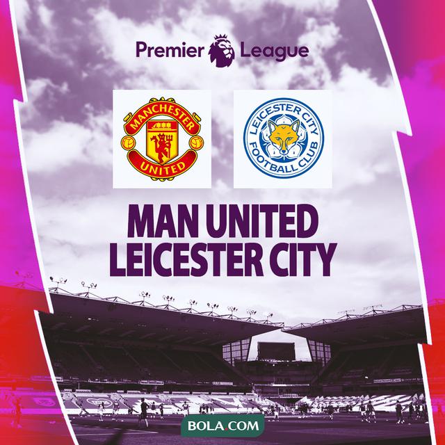 Liga Inggris - Man United Vs Leicester City