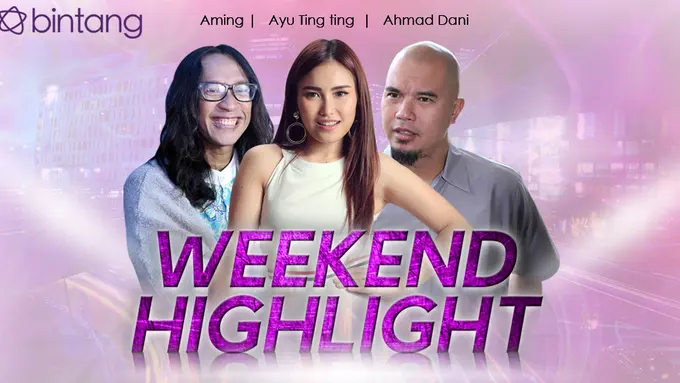 [Bintang] Aming, Ahmad Dhani, Ayu Ting Ting