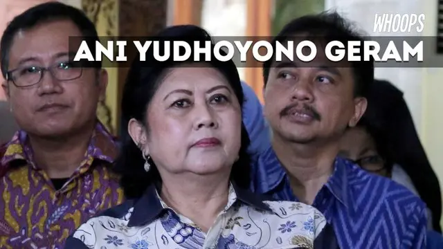 Ani Yudhoyono mengungkapkan kekesalannya saat ada tudingan yang menyatakan SBY merupakan dalang di balik aksi 4 November kemarin.
