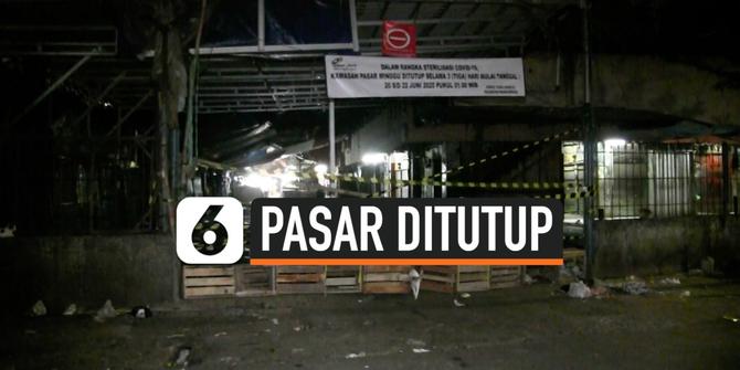 VIDEO: Pedagang Positif Covid-19 Pasar Minggu Ditutup