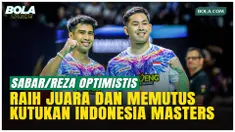 Sabar Karyaman Gutama/Moh. Reza Pahlevi Isfahani menargetkan juara Indonesia Masters 2026 usai lolos ke babak 16 besar di Istora Senayan, Jakarta. Ganda putra Indonesia ini berharap memutus catatan tanpa semifinal di turnamen tersebut.