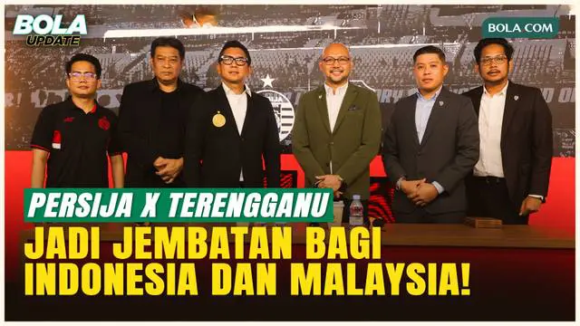 Kerja Sama Persija Jakarta dan Terengganu FC: Jembatan Baru Sepak Bola Indonesia–Malaysia