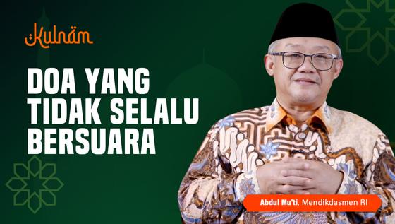Doa yang Tidak Selalu Bersuara