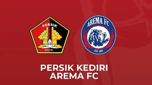 Persik Kediri - Arema FC - Piala Presiden 2022