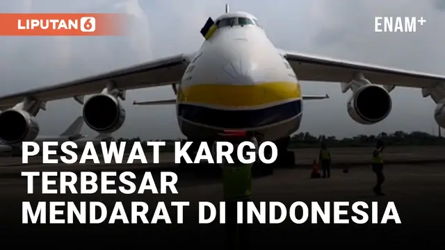 Pesawat Kargo Terbesar di Dunia Mendarat di Bandara Kertajati