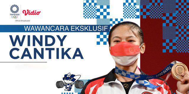 VIDEO: Wawancara Eksklusif Windy Cantika Aisah, Pembuat Kejutan di Olimpiade Tokyo 2020 yang Selalu Ingat Wejangan Sang Ibunda